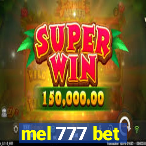 mel 777 bet